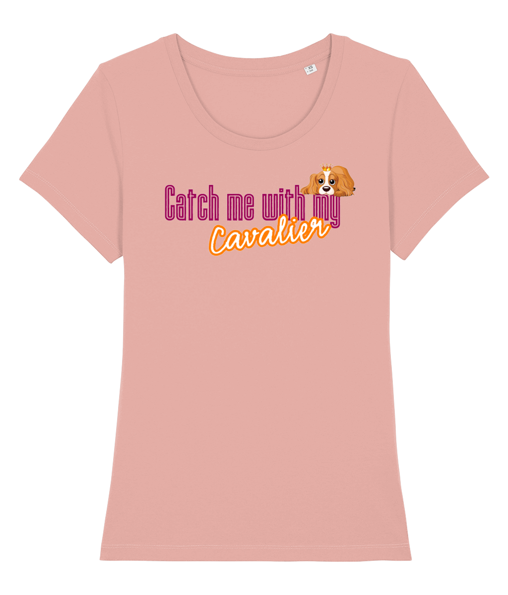 catch me with my cavalier t-shirt