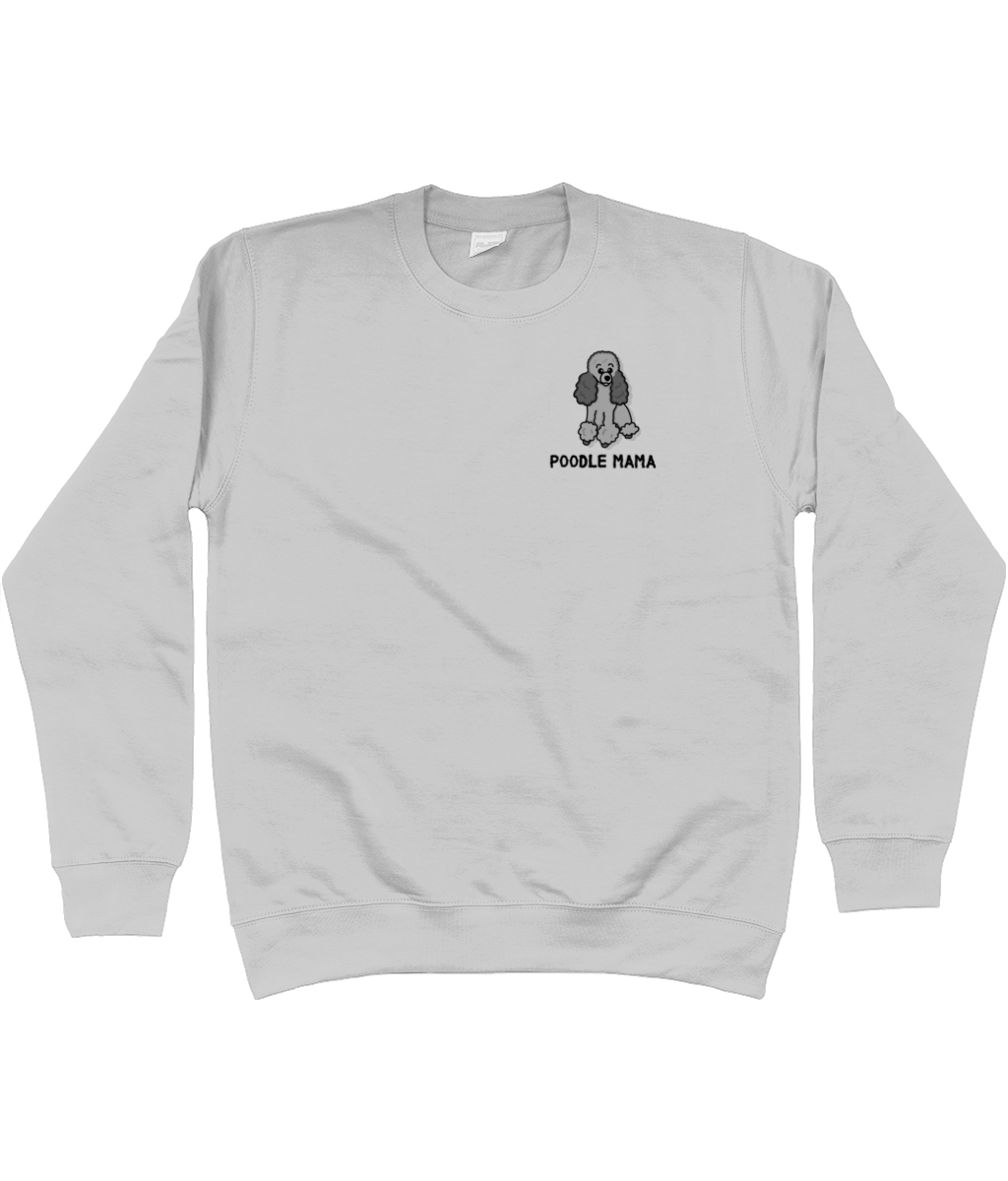 Silver poodle mama sweatshirt - Pup Chic Boutique