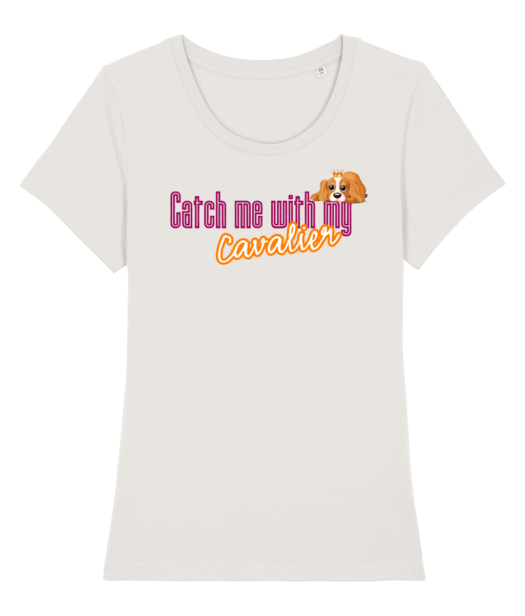 catch me with my cavalier t-shirt