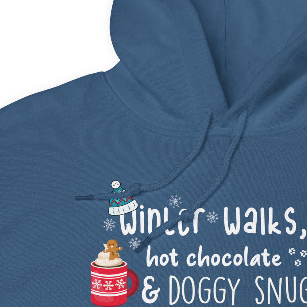 winter walks, hot chocolate and doggy snuggles hoodie