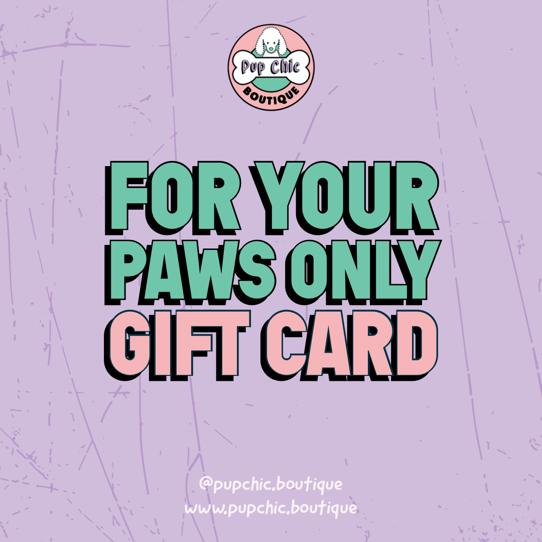 Gift cards - Pup Chic Boutique