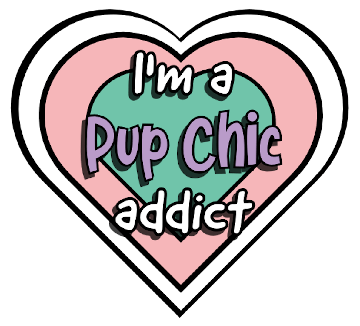 Pup Chic Addict - Pup Chic Boutique