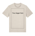 Custom t-shirt - choose your own slogan