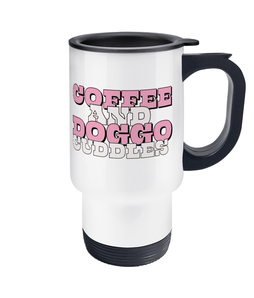 Coffee and doggo cuddles Travel Mug - Pup Chic Boutique