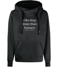 Dogs more than humans (offence intended) Cross Neck Hoodie - Pup Chic Boutique