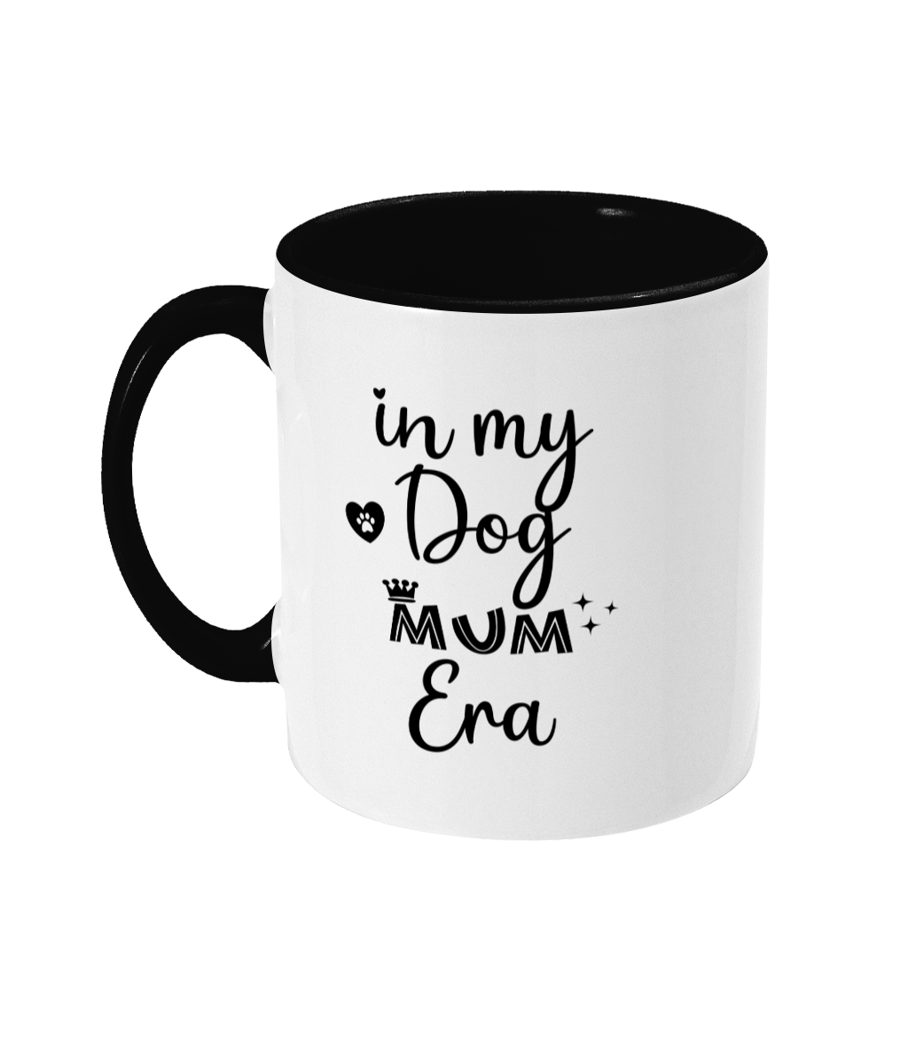 In my dog mum era two toned mug - Pup Chic Boutique