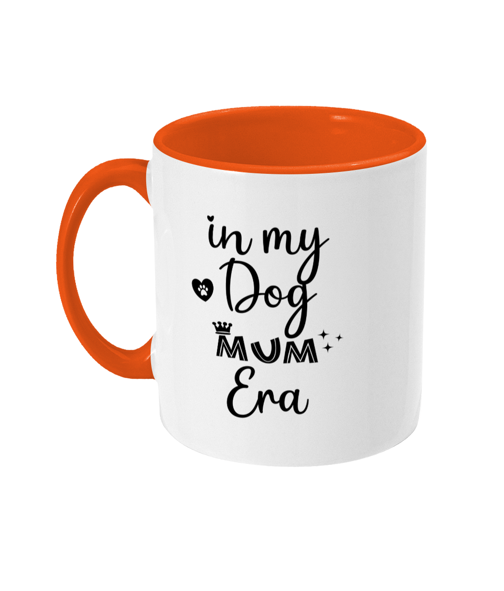 In my dog mum era two toned mug - Pup Chic Boutique