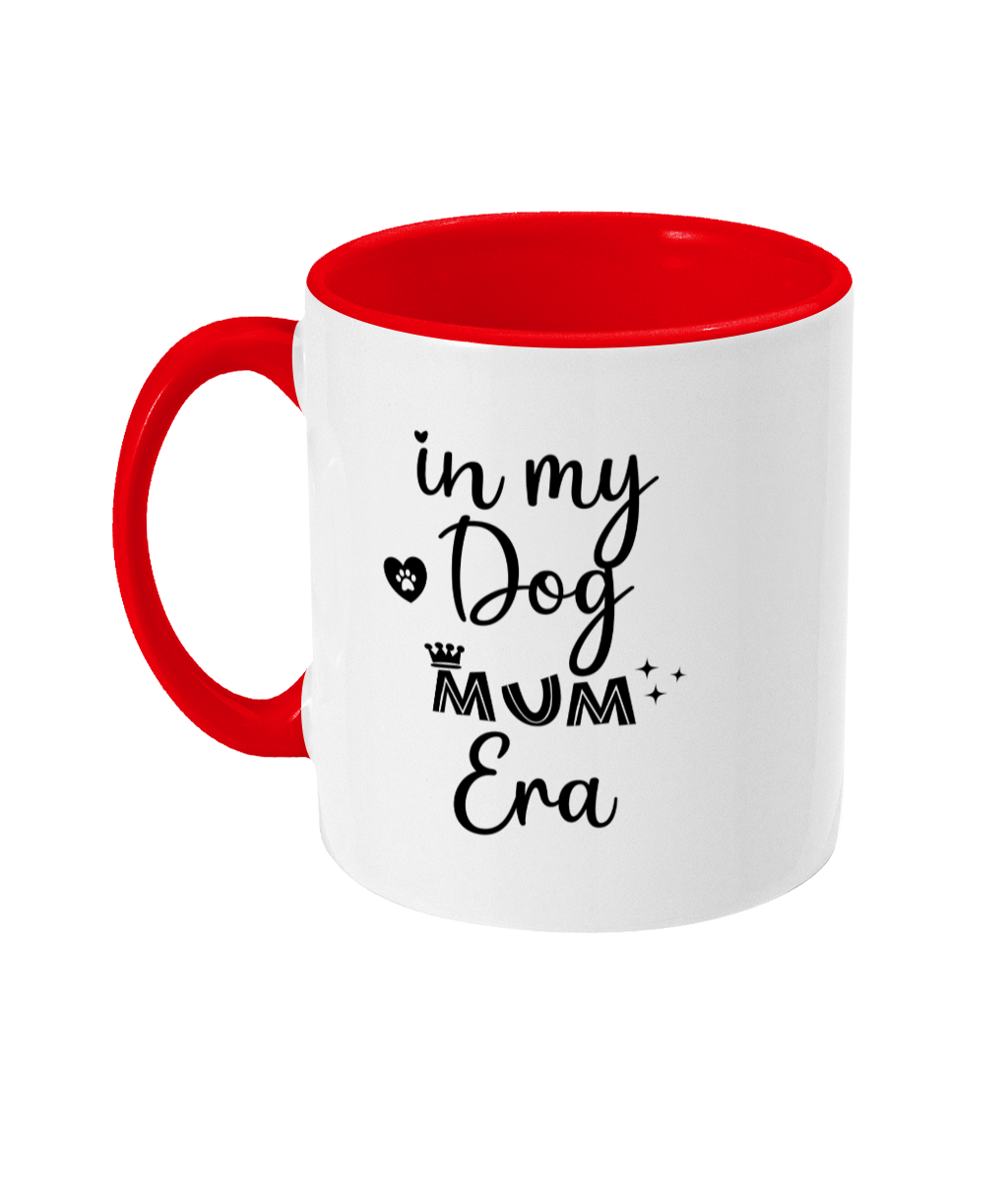 In my dog mum era two toned mug - Pup Chic Boutique