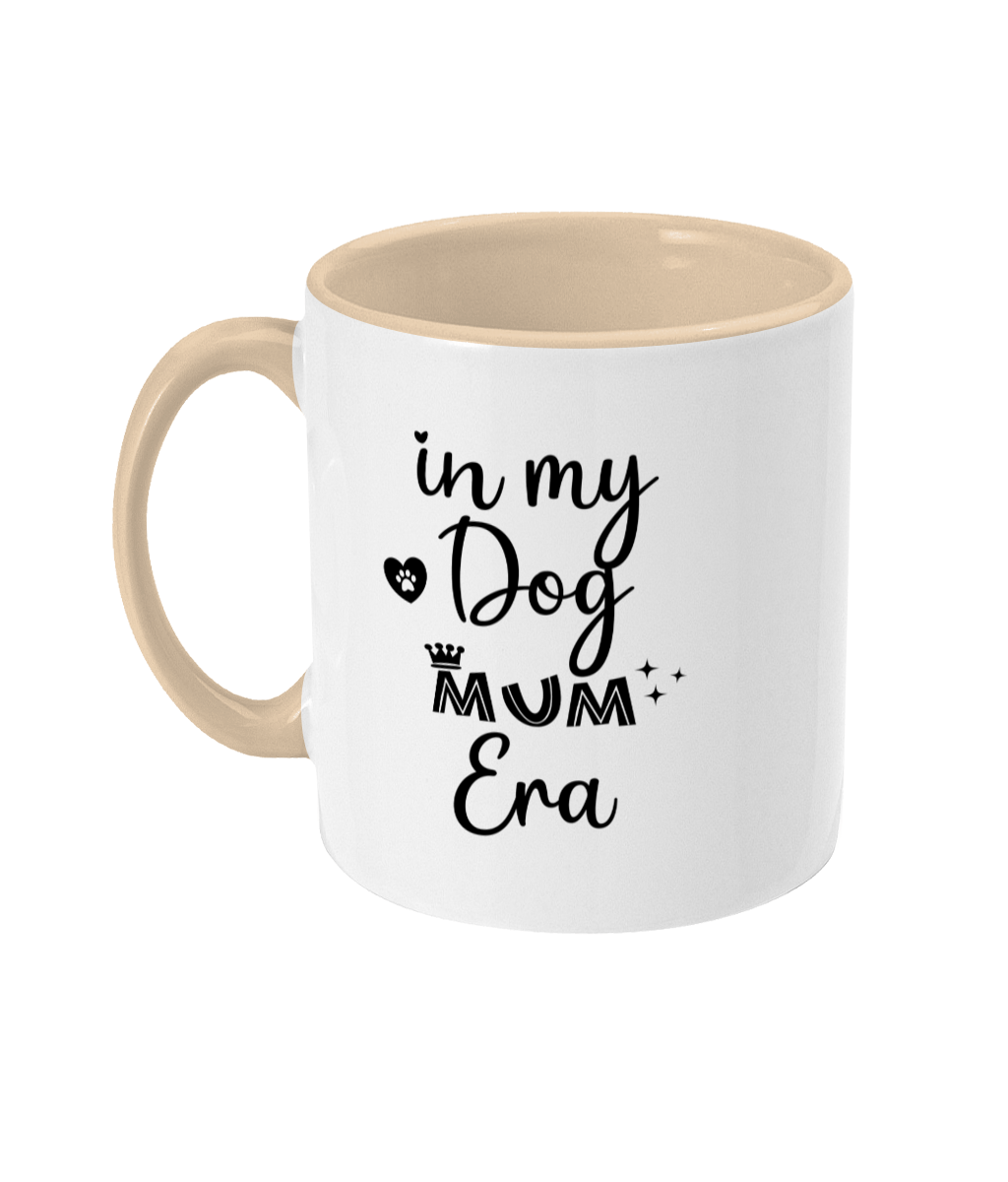 In my dog mum era two toned mug - Pup Chic Boutique