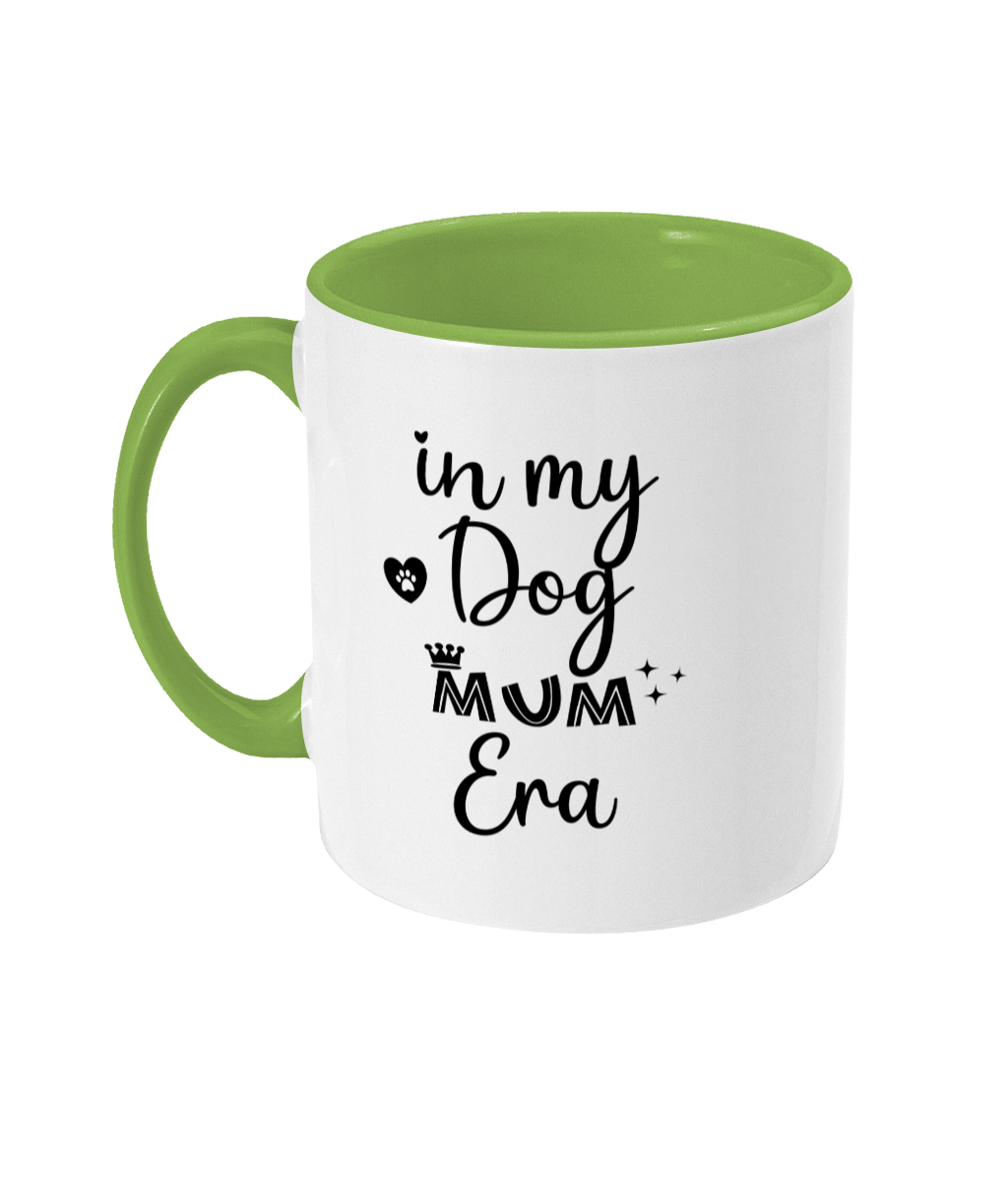 In my dog mum era two toned mug - Pup Chic Boutique