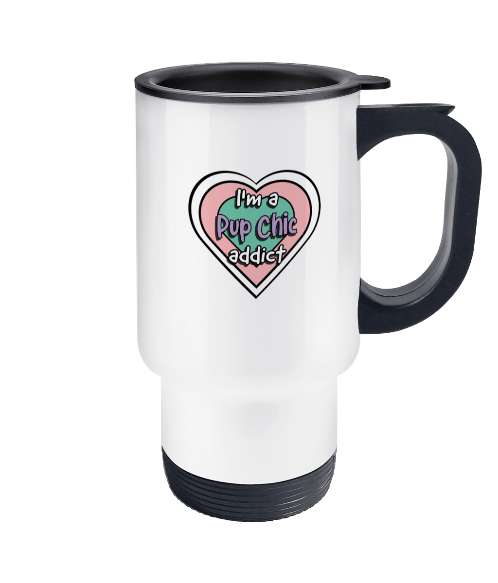Pup Chic Addict Travel Mug - Pup Chic Boutique