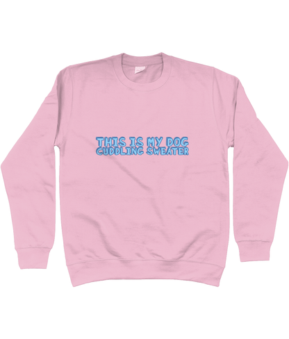 This Is My Dog Cuddling Sweater - Pup Chic Boutique