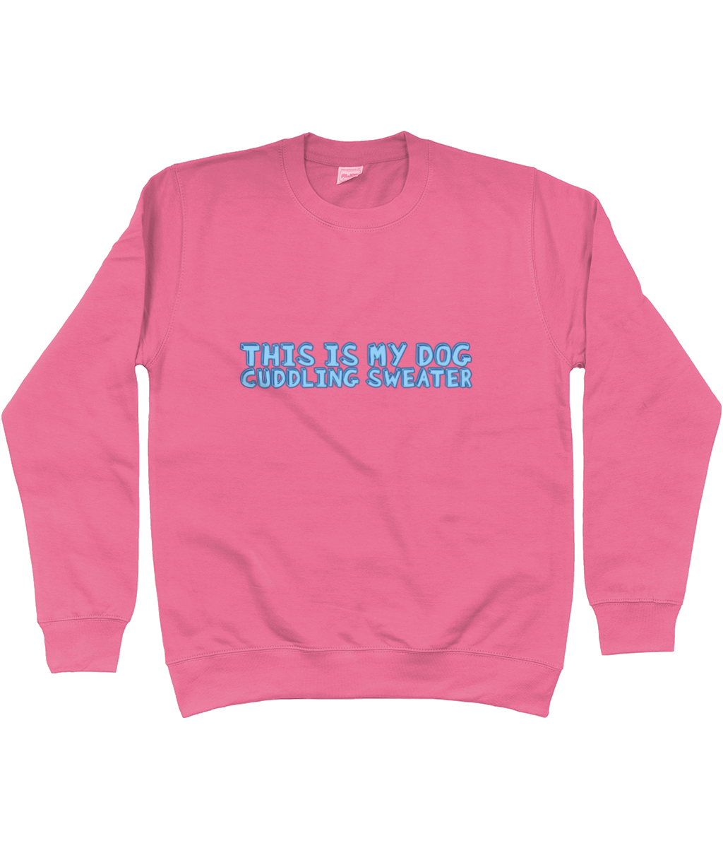 This Is My Dog Cuddling Sweater - Pup Chic Boutique