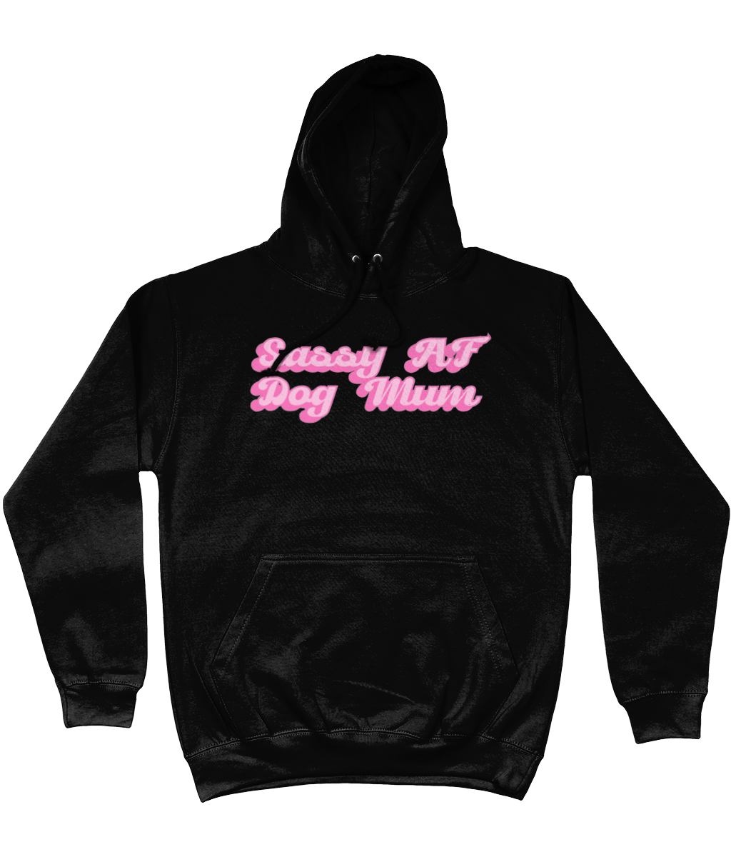 Sassy AF Dog Mum hoodie - Pup Chic Boutique