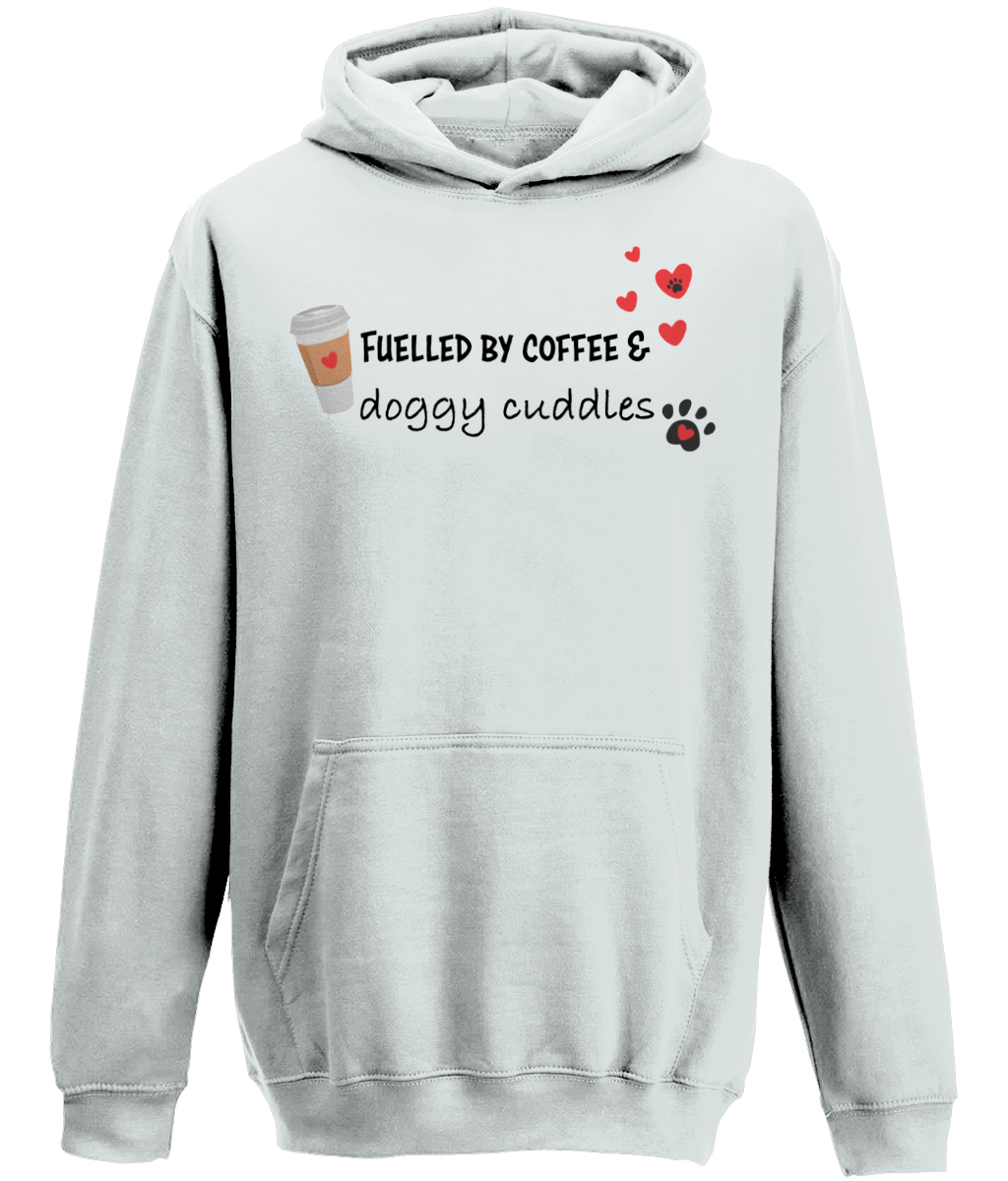 fuelled by coffee and doggy cuddles hoodie