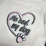 me and my dog t-shirt