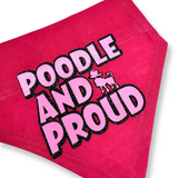 Poodle and Proud bandana