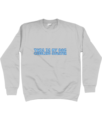 This Is My Dog Cuddling Sweater - Pup Chic Boutique