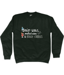 winter walks, mulled wine & doggy cuddles sweatshirt