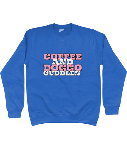 Coffee and doggo cuddles sweatshirt - Pup Chic Boutique