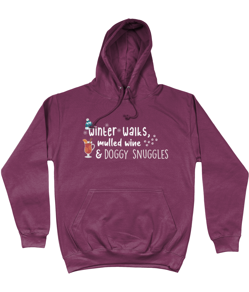 winter walks, mulled wine and doggy snuggles hoodie