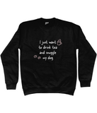 tea and snuggles sweatshirt