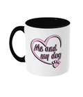 Me and my dog two toned mug - Pup Chic Boutique