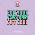 Pup Chic Boutique gift card - Pup Chic Boutique