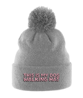 This is my dog walking hat pom pom beanie - Pup Chic Boutique