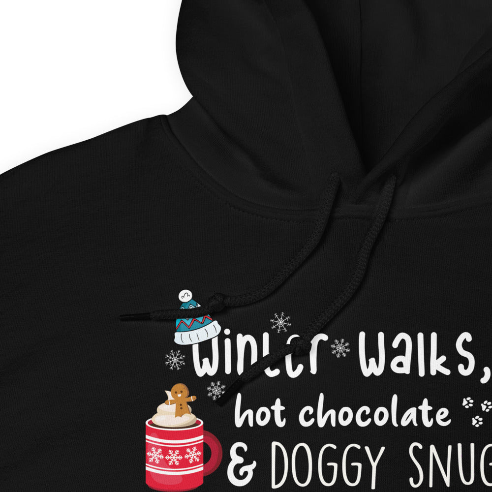 winter walks, hot chocolate and doggy snuggles hoodie