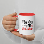 my dog is my valentine two tone mug