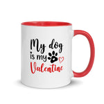 my dog is my valentine two tone mug